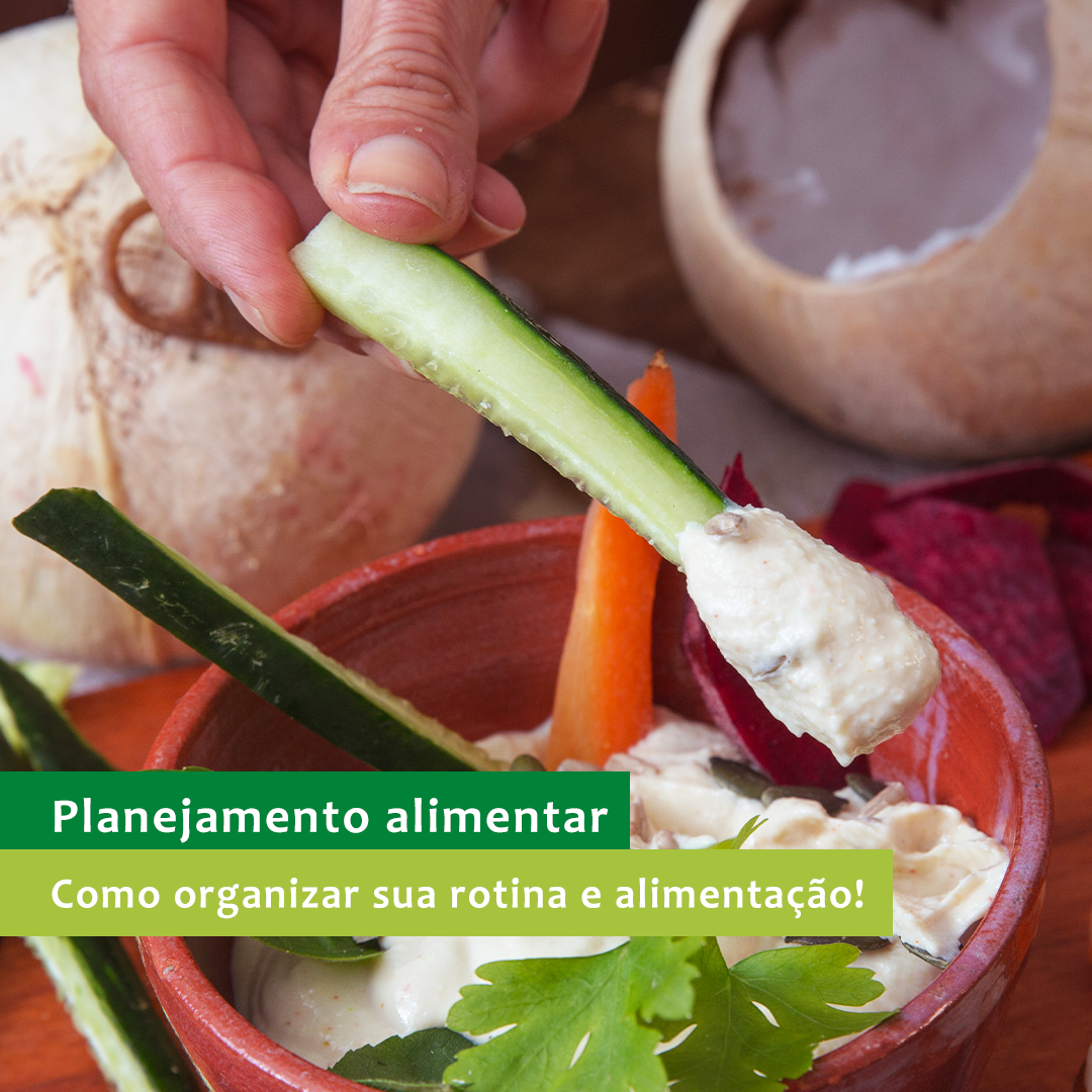 Planejamento alimentar: Como organizar sua rotina e alimentação!